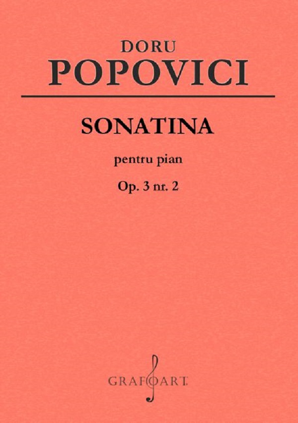 Cartea Sonatina pentru pian Op.3 Nr.2 de Doru Popovici