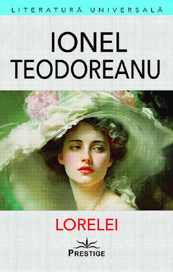 Cartea Lorelei de Ionel Teodoreanu