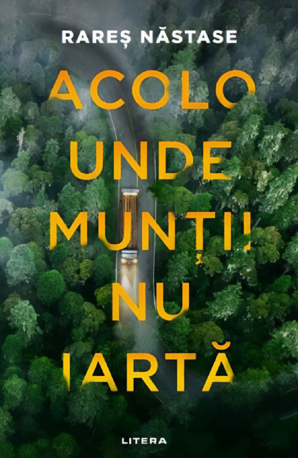 Cartea Acolo unde munții nu iartă 