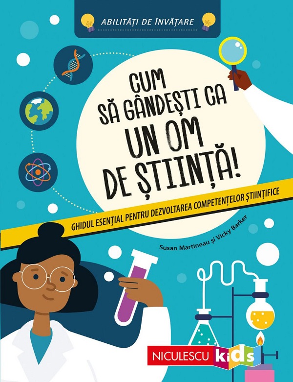 Cum să gândești ca un om de știință! 