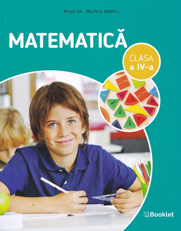Matematică - Clasa 4 - Auxiliar, Mirela Ilie, Marilena Nedelcu – copertă