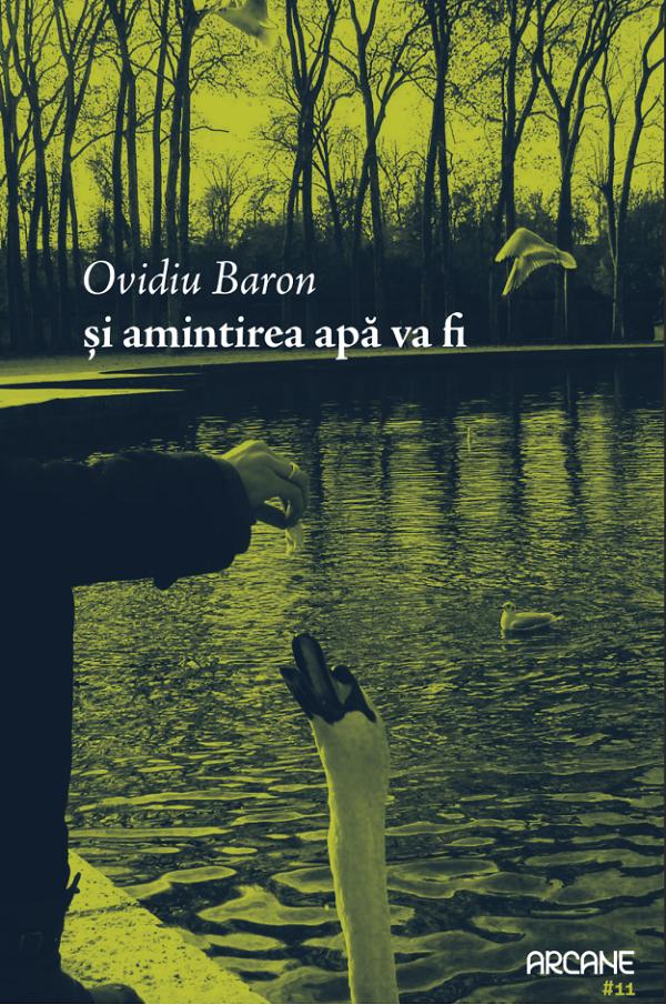 Și amintirea apă va fi, Ovidiu Baron – copertă