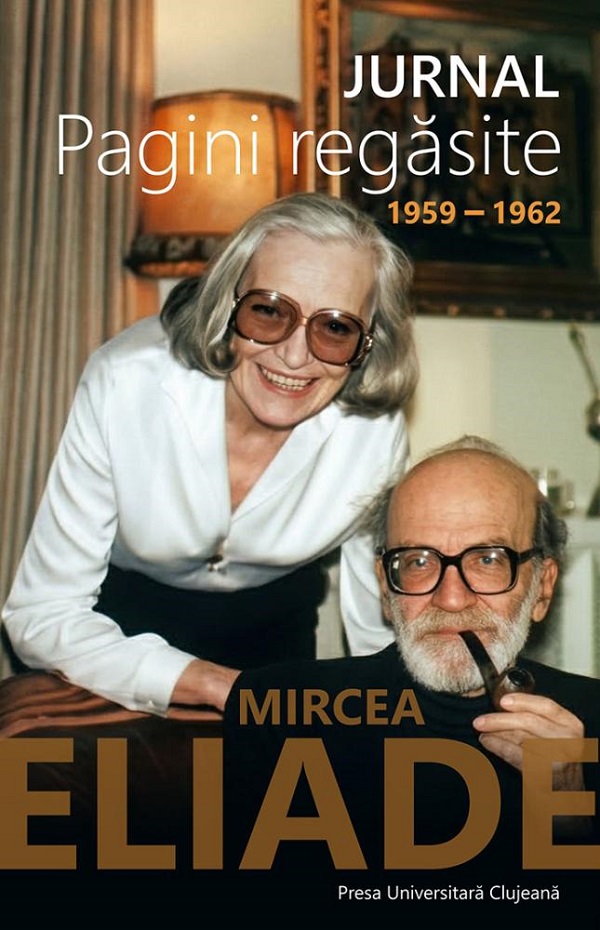 Cartea Jurnal. Pagini regăsite 1959-1962 de Mircea Eliade