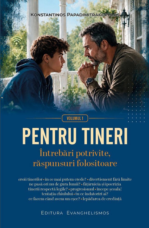Cartea Pentru tineri Vol.1: Întrebări potrivite, răspunsuri folositoare de Konstantinos Papadimitrakopulos