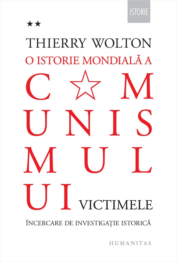 Cartea O istorie mondială a comunismului Vol.2: Victimele de Thierry Wolton