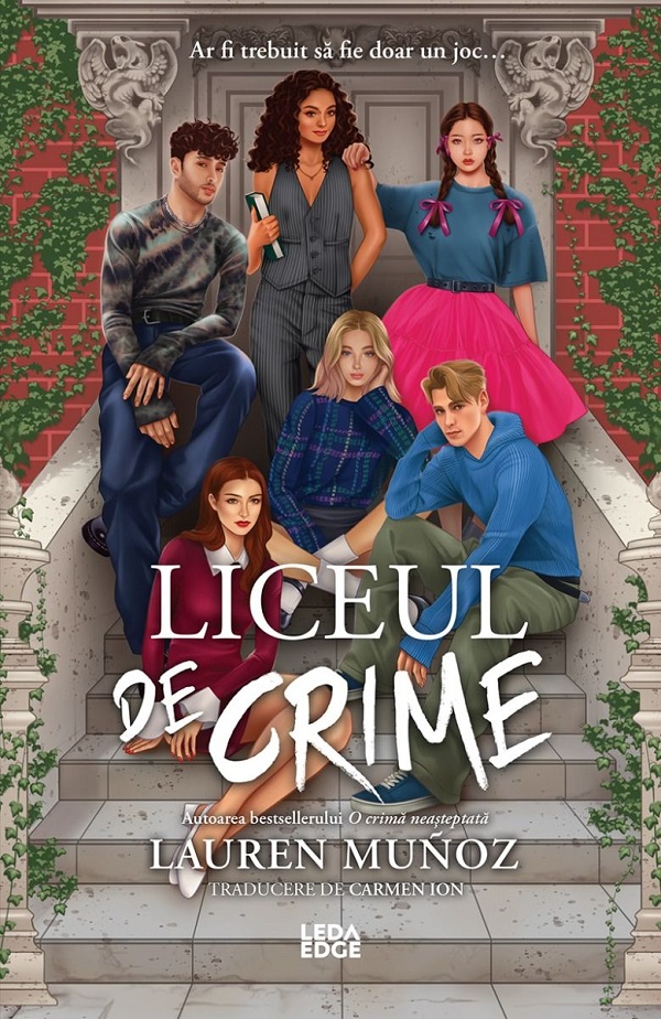 Cartea Liceul de crime de Lauren Munoz