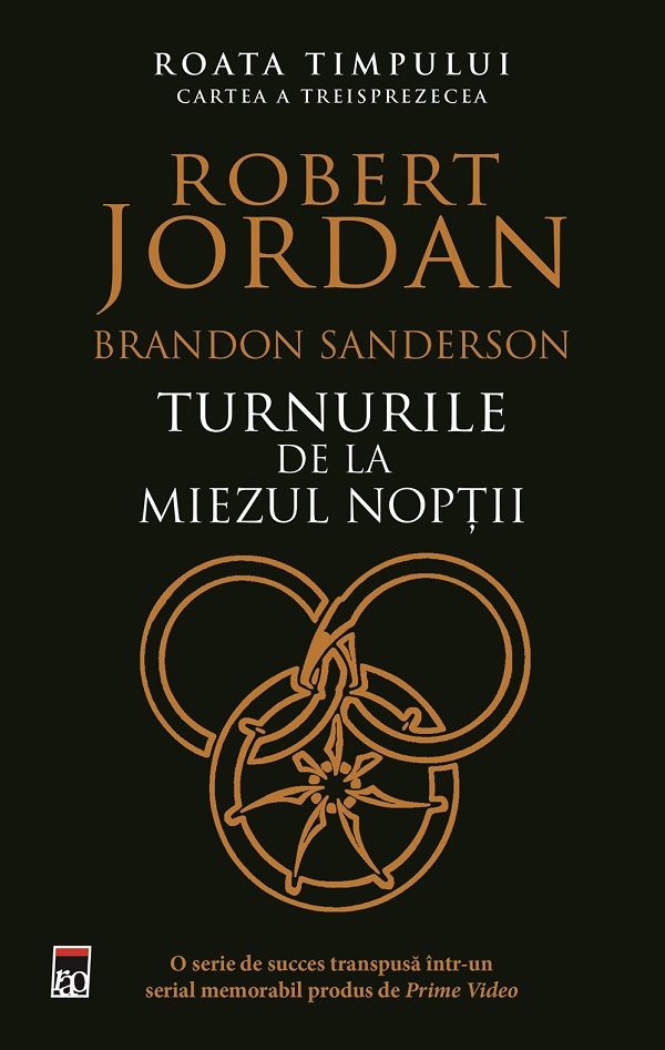 Cartea Turnurile de la miezul nopții. Seria Roata timpului Vol.13 de Robert Jordan, Brandon Sanderson