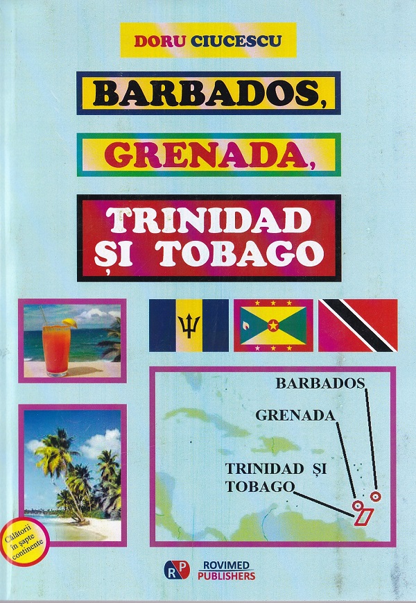Cartea Barbados, Grenada, Trinidad și Tobago de Doru Ciucescu