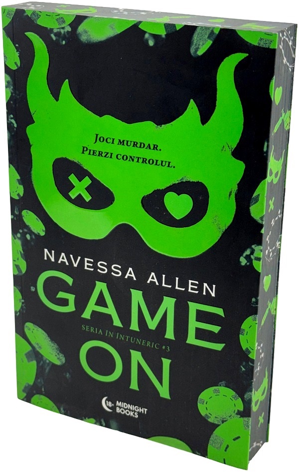 Cartea Game on. Seria În întuneric Vol.3 de Navessa Allen – Editura MIDNIGHT BOOKS