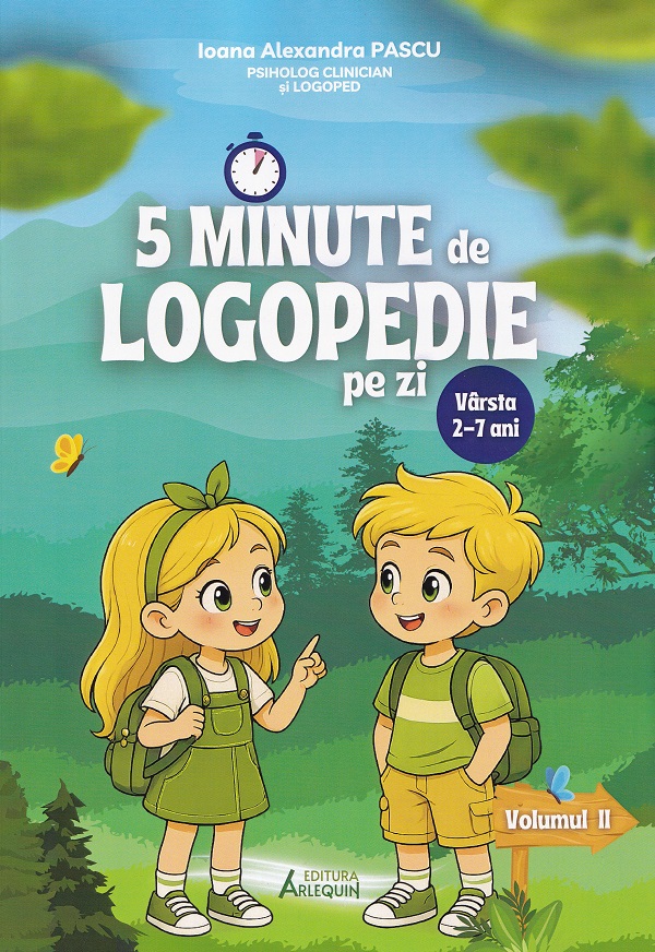 Cartea 5 minute de logopedie pe zi Vol.2 de Ioana Alexandra Pascu – Editura ARLEQUIN
