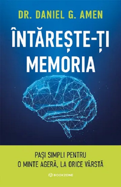 Întărește-ți memoria, Daniel G. Amen – copertă