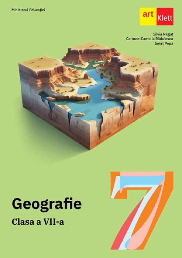 Cartea Geografie - Clasa 7 - Manual de Ionut Popa, Carmen-Camelia Radulescu, Silviu Negut