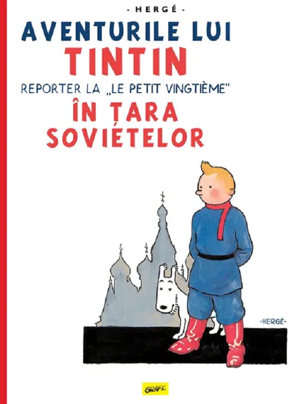Cartea Aventurile lui Tintin vol.1. Tintin în Țara sovietelor 