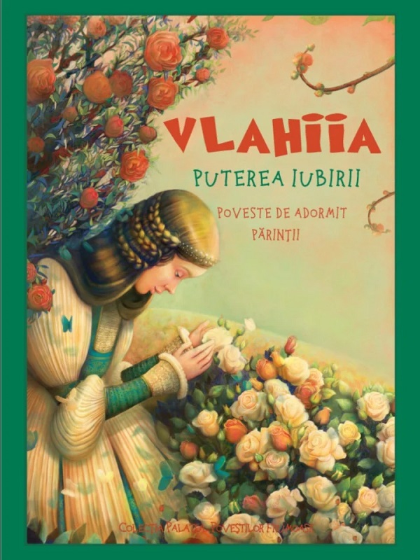 Cartea Vlahiia. Puterea iubirii. Poveste de adormit părinții 