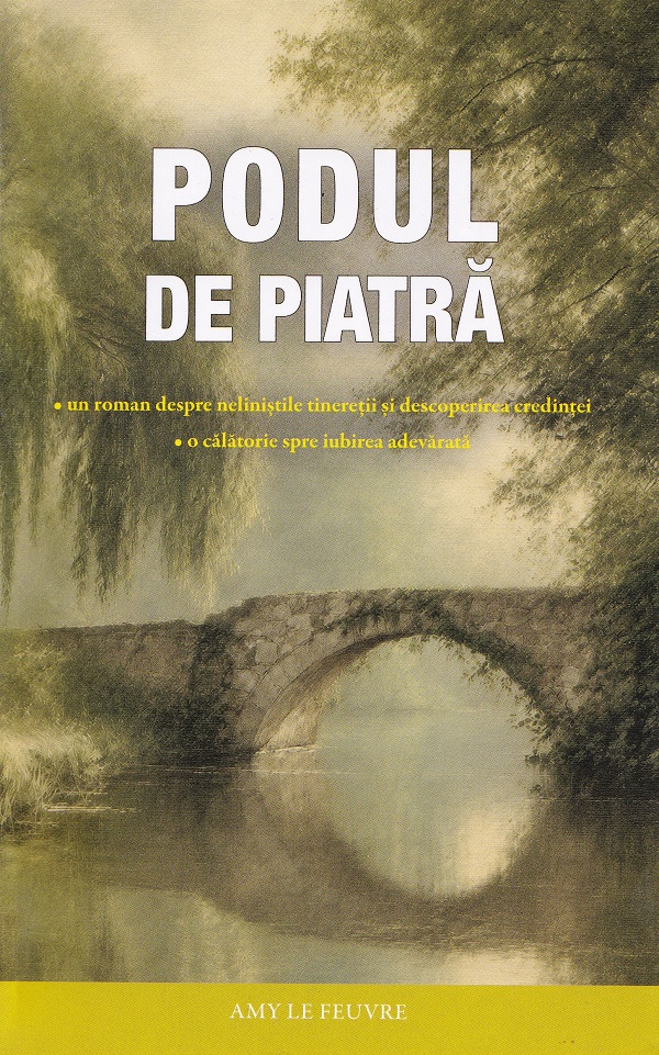 Podul de piatră, Amy Le Feuvre – copertă