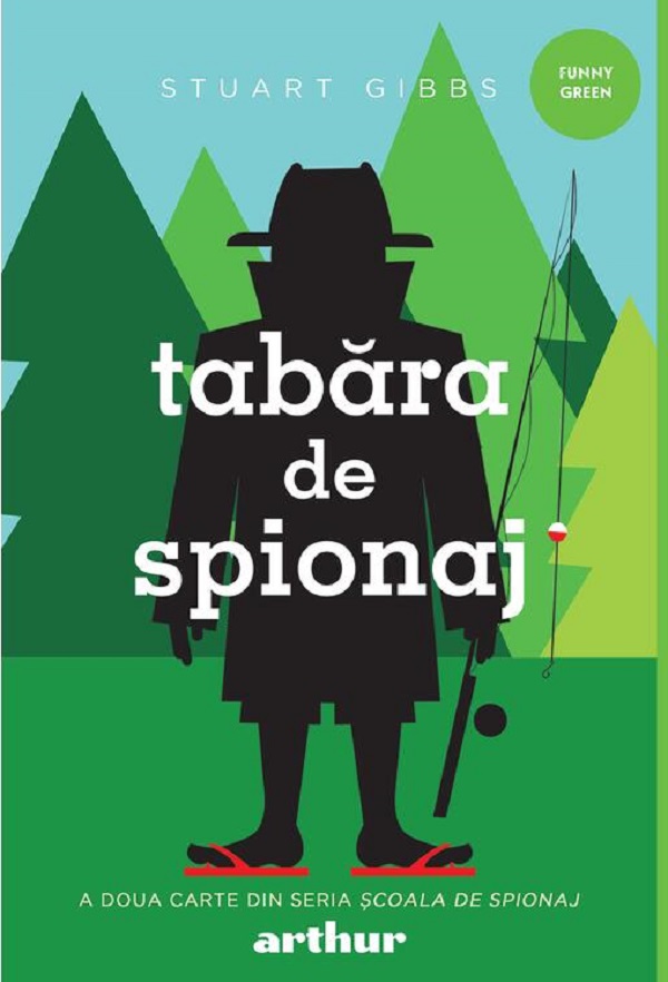 Cartea Tabăra de spionaj. Seria Școala de spionaj Vol.2 de Stuart Gibbs
