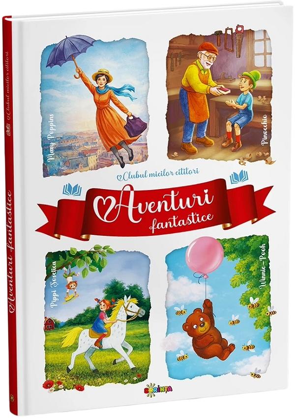 Cartea Aventuri fantastice. Clubul micilor cititori de Alina Urechean