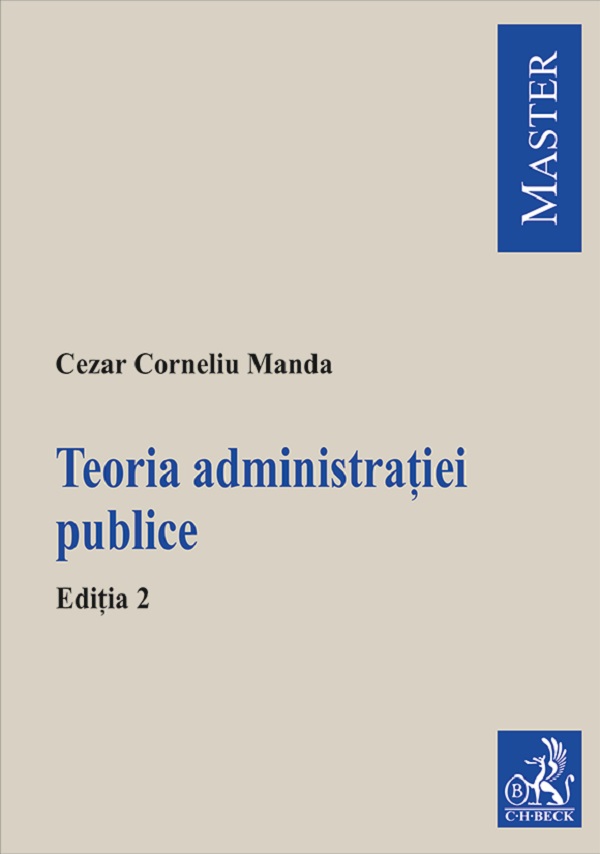 Cartea Teoria administrației publice Ed.2 de Cezar Corneliu Manda