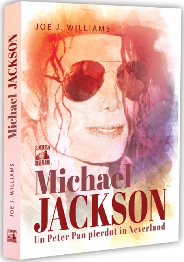 Michael Jackson. Un Peter Pan pierdut în Neverland, Joe J. Williams – copertă
