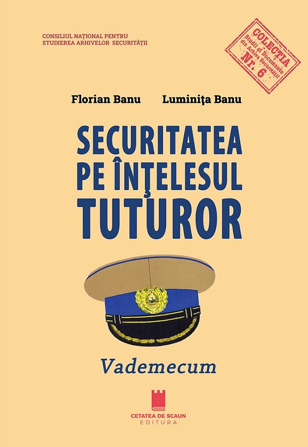 Cartea Securitatea pe înțelesul tuturor. Vademecum de Luminita Banu, Florian Banu