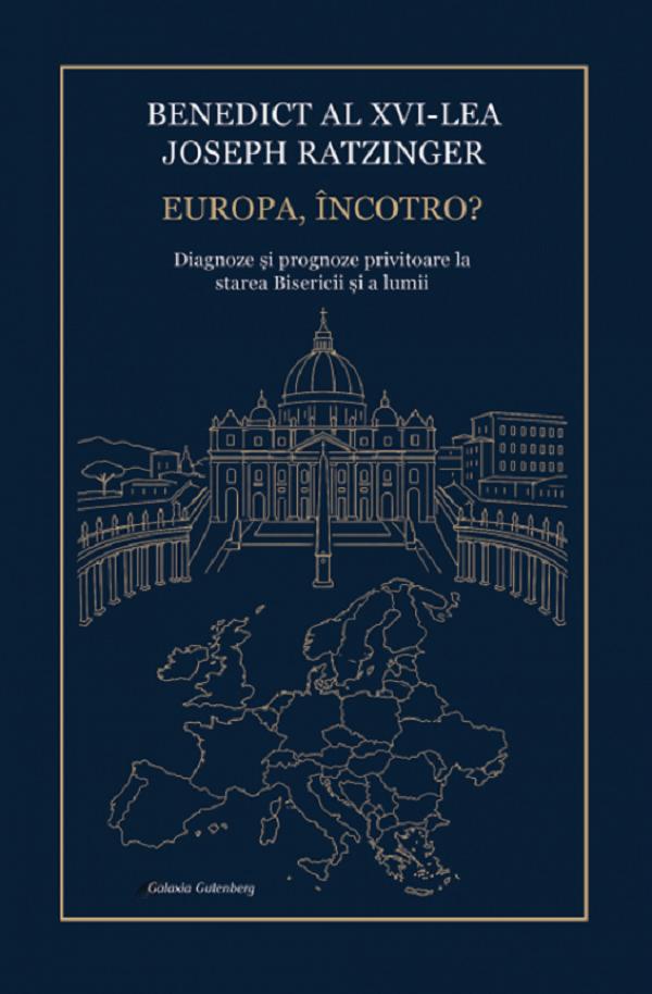 Cartea Europa, încotro? de Joseph Ratzinger