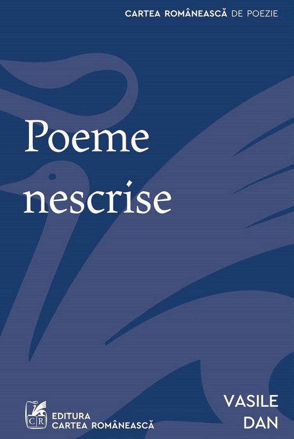Cartea Poeme nescrise de Vasile Dan