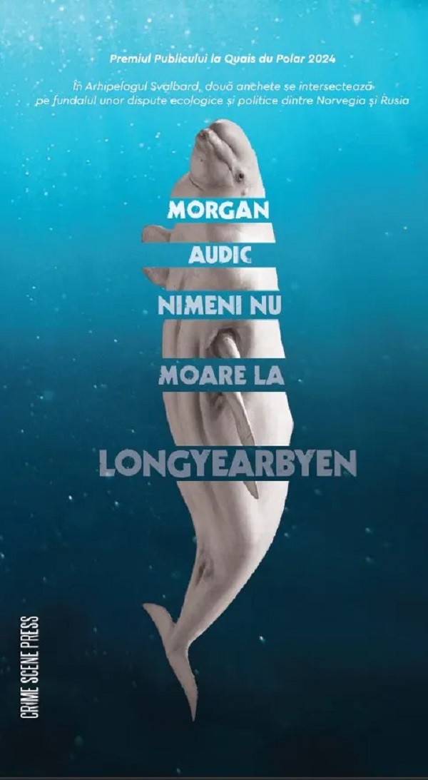 Cartea Nimeni nu moare la Longyearbyen de Morgan Audic