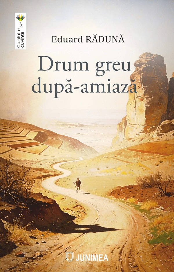 Cartea Drum greu după-amiază de Eduard Raduna