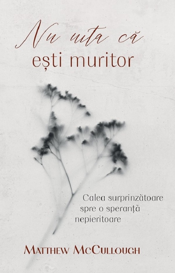 Nu uita ca ești muritor, Matthew Mccullough – copertă