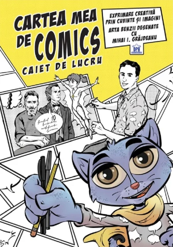 Cartea mea de comics - Caiet de lucru, Mihai Ionut Grajdeanu – copertă