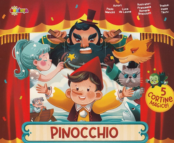 Cartea Pinocchio. 5 cortine magice de Paolo Mancini, Luca de Leone