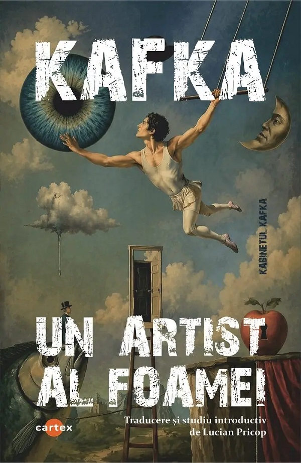 Cartea Un artist al foamei de Franz Kafka