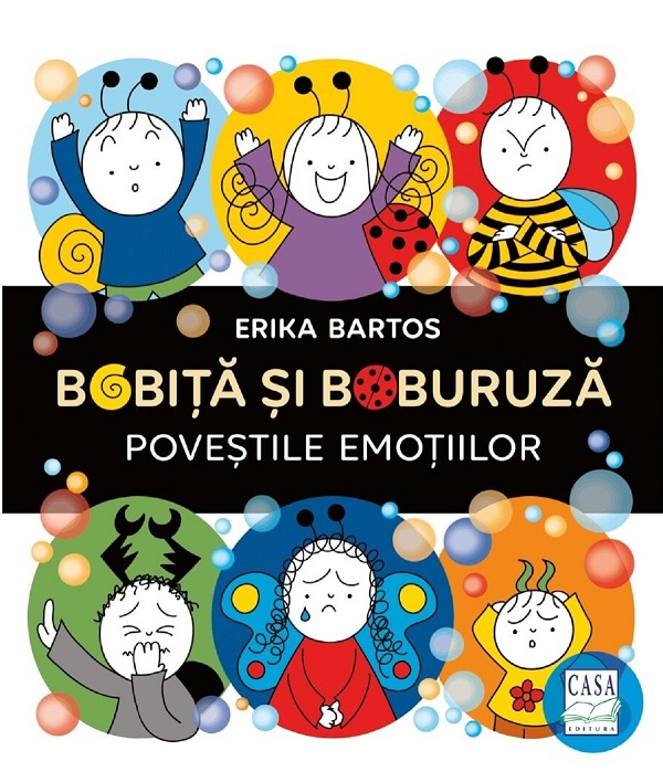 Cartea Bobiță și Buburuză. Poveștile emoțiilor de Erika Bartos