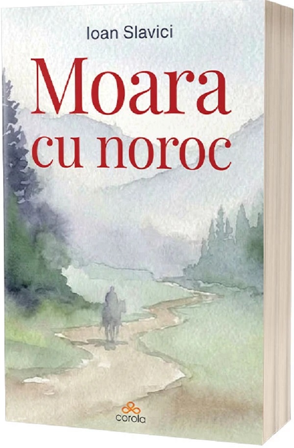 Moara cu noroc – Ioan Slavici