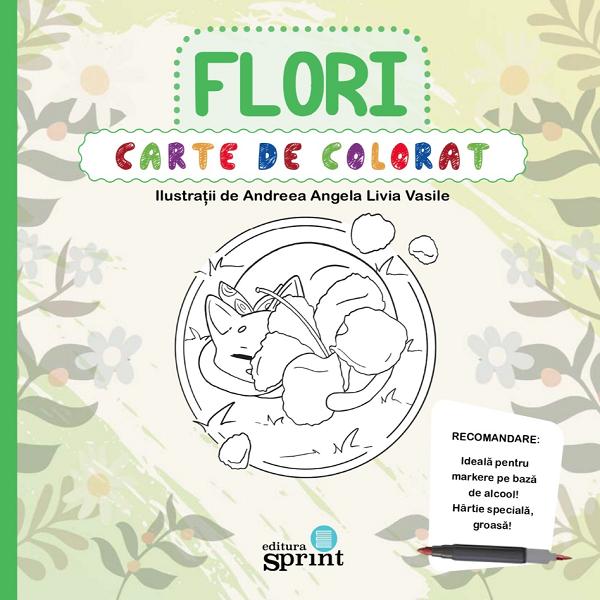Cartea Carte de colorat. Flori – Editura SPRINT