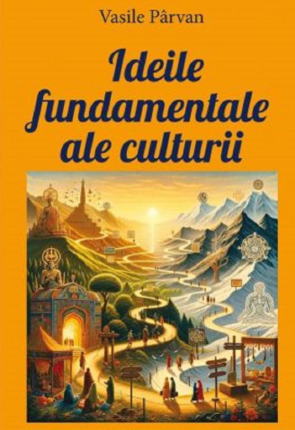 Cartea Ideile fundamentale ale culturii 