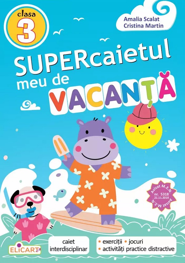 Cartea Supercaietul meu de vacanță - Clasa 3 de Cristina Martin, Amalia Scalat