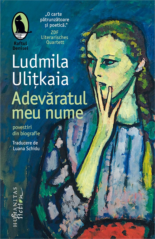 Cartea Adevăratul meu nume. Povestiri din biografie de Ludmila Ulitkaia