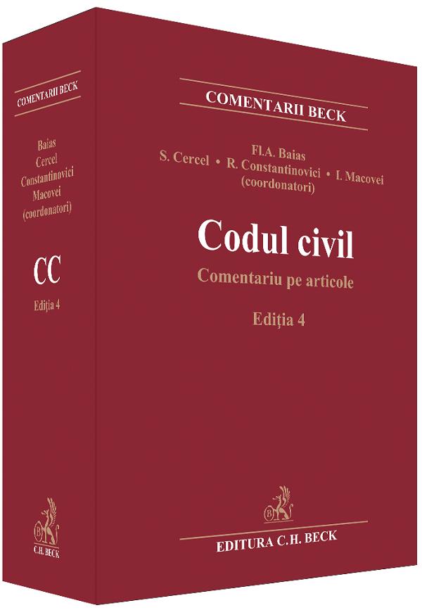 Cartea Codul civil. Comentariu pe articole Ed.4 de Flavius-Antoniu Baias
