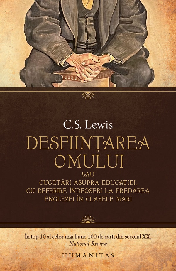 Cartea Desființarea omului de C.S. Lewis