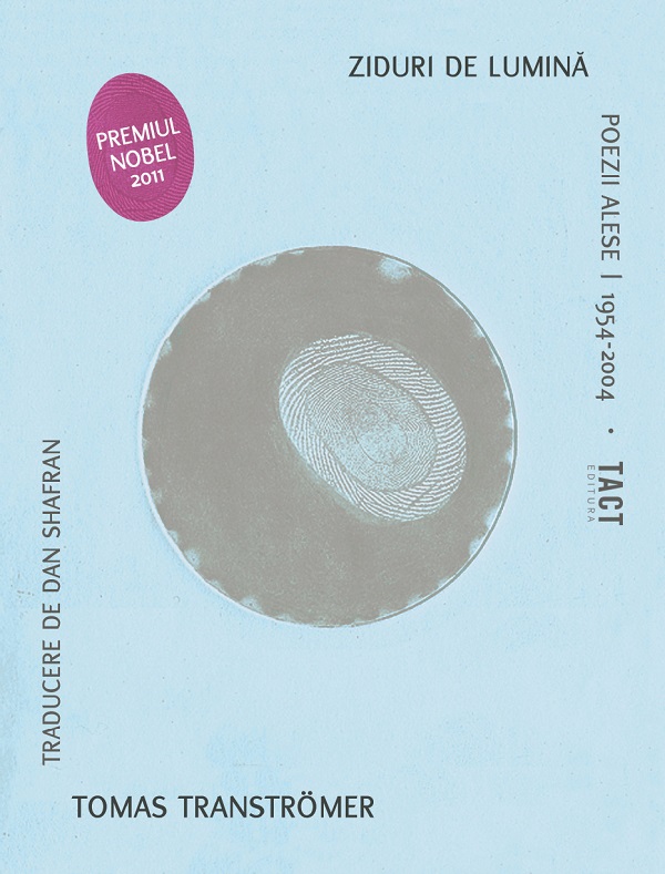 Cartea Ziduri de lumină de Tomas Transtromer – Editura TACT