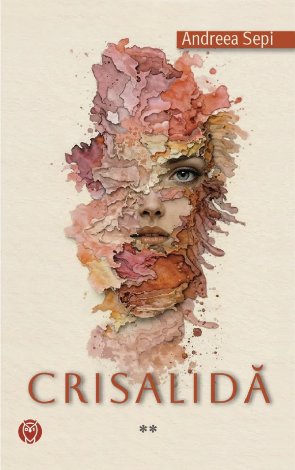 Cartea Crisalidă Vol.2 de Andreea Sepi – Editura DATAGROUP