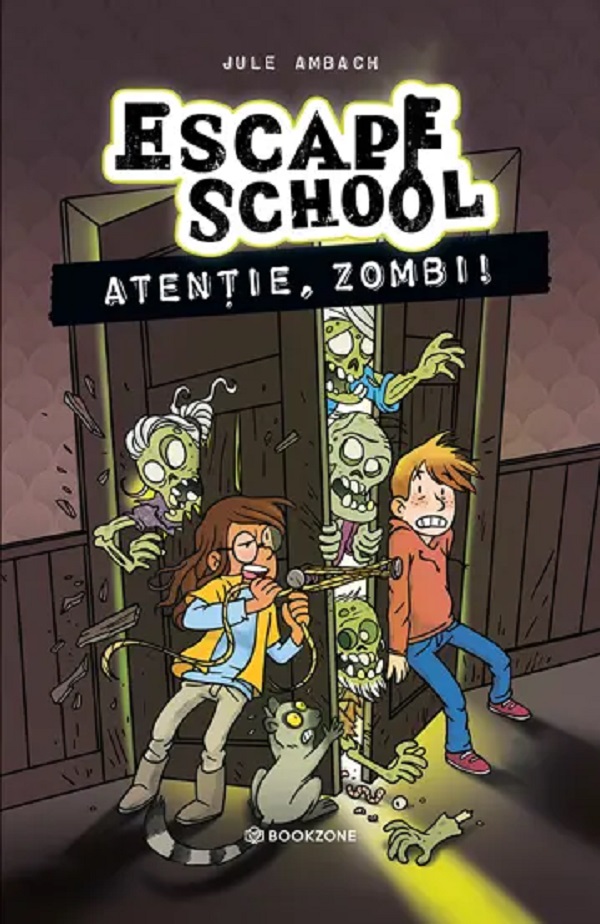 Cartea Atenție, zombi! Seria Escape School Vol.2 de Jule Ambach
