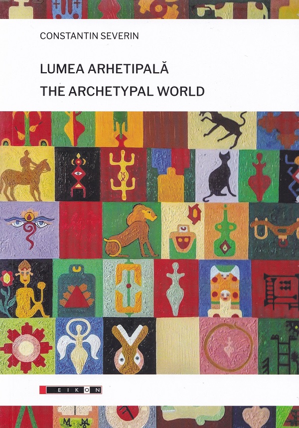 Cartea Lumea arhetipală. The artchetypal world 