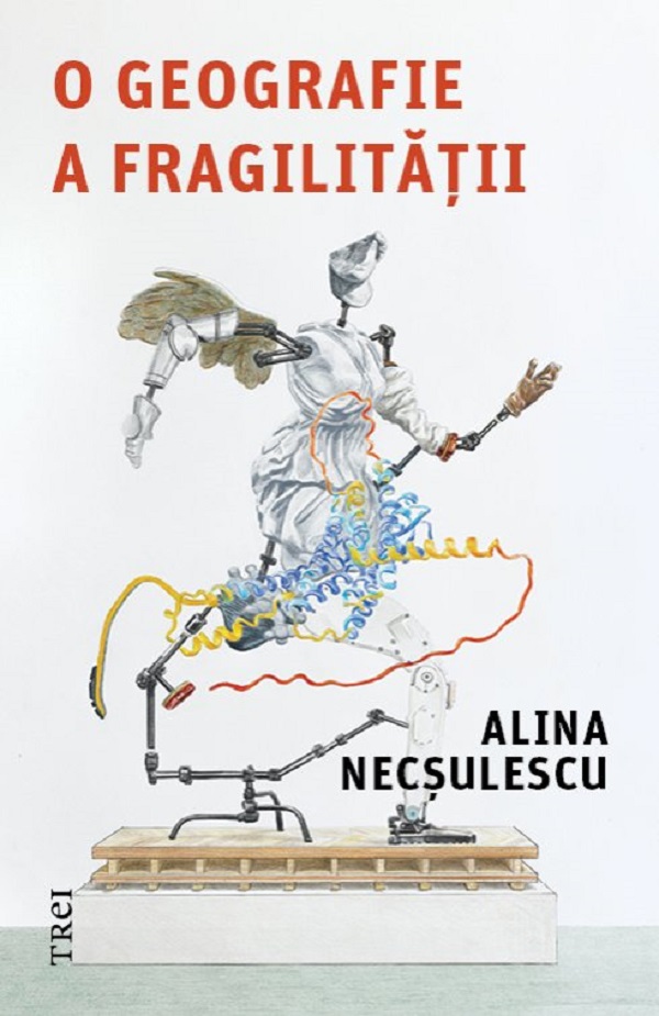 Cartea O geografie a fragilității de Alina Necsulescu
