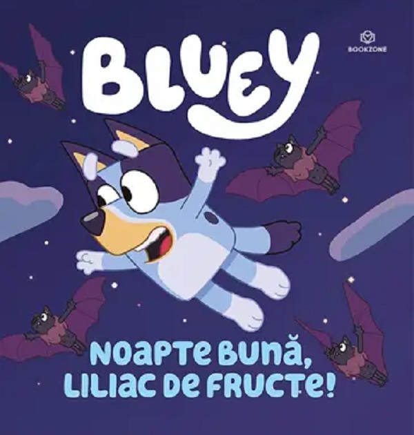 Cartea Bluey. Noapte bună, liliac de fructe! – Editura BOOKZONE
