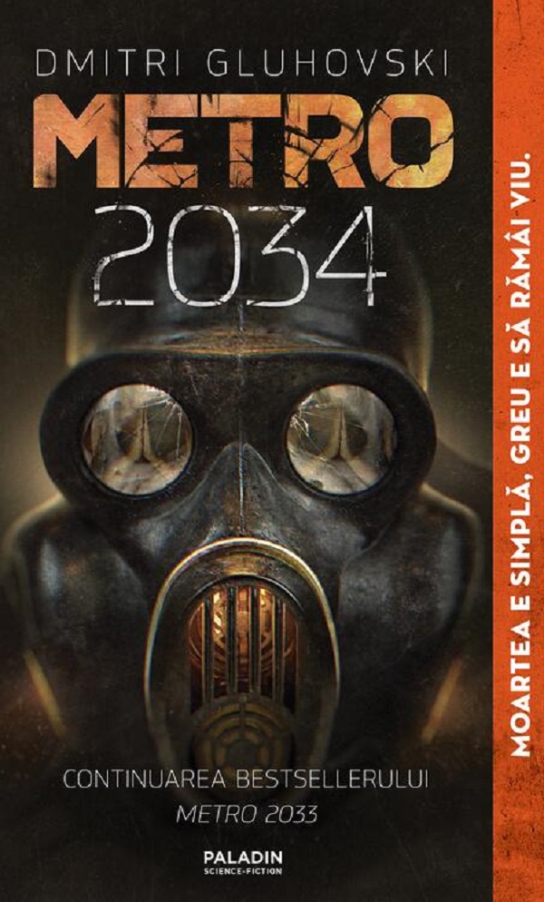 Cartea Metro 2034 de Dmitri Gluhovski