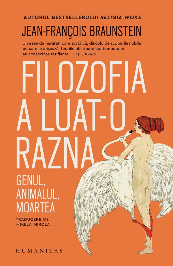 Filozofia a luat-o razna, Jean-Francois Braunstein – copertă