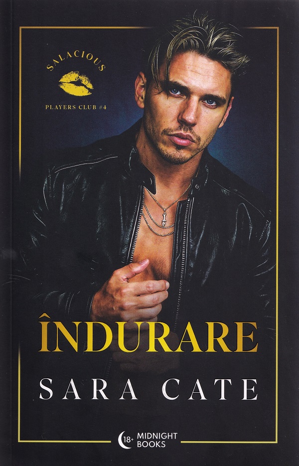 Cartea Îndurare. Salacious Players Club Vol.4 de Sara Cate – Editura MIDNIGHT BOOKS