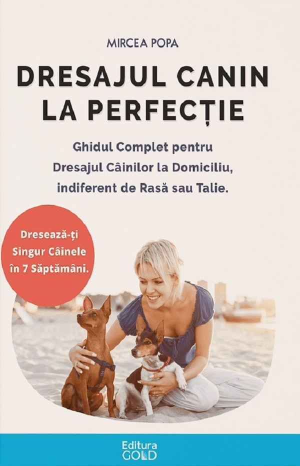 Cartea Dresajul canin la perfecție de Mircea Popa